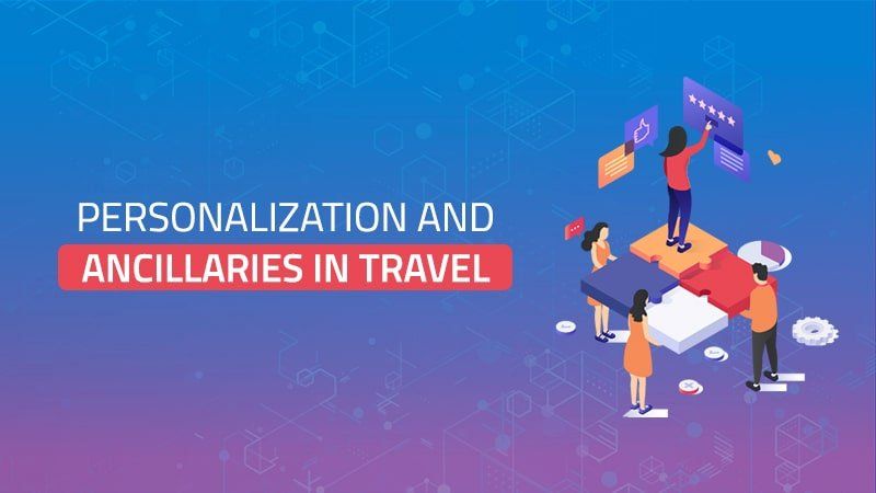 personalization and ancillaries in travel