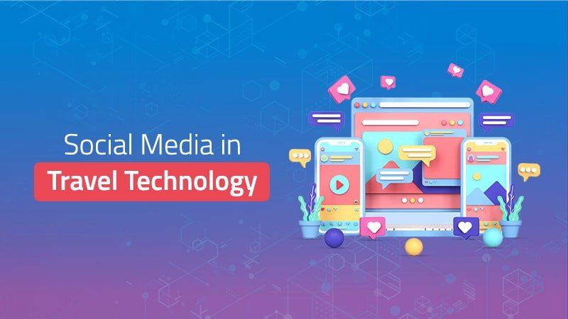 social media in travel technology