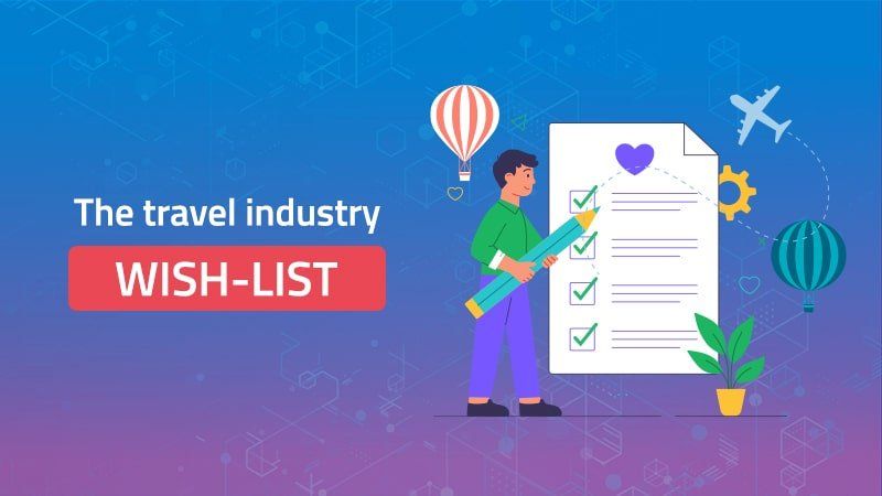 travel industry wishlist