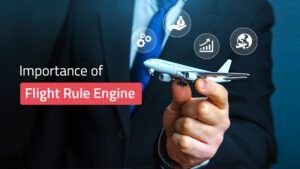 importance of flight rules engine