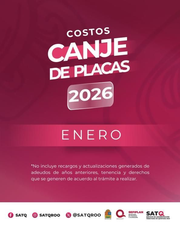 Canje de placas 2026 en Quintana Roo: costos, fechas y todo lo que ...