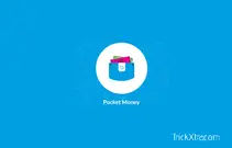 (Unlimited Trick) Pocket Money App – SignUp and get Rs.5, Refer and Earn Rs.20 Paytm Trick