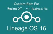 LineageOS 16 Custom Rom for Realme XT and Realme 5 Pro Mobile