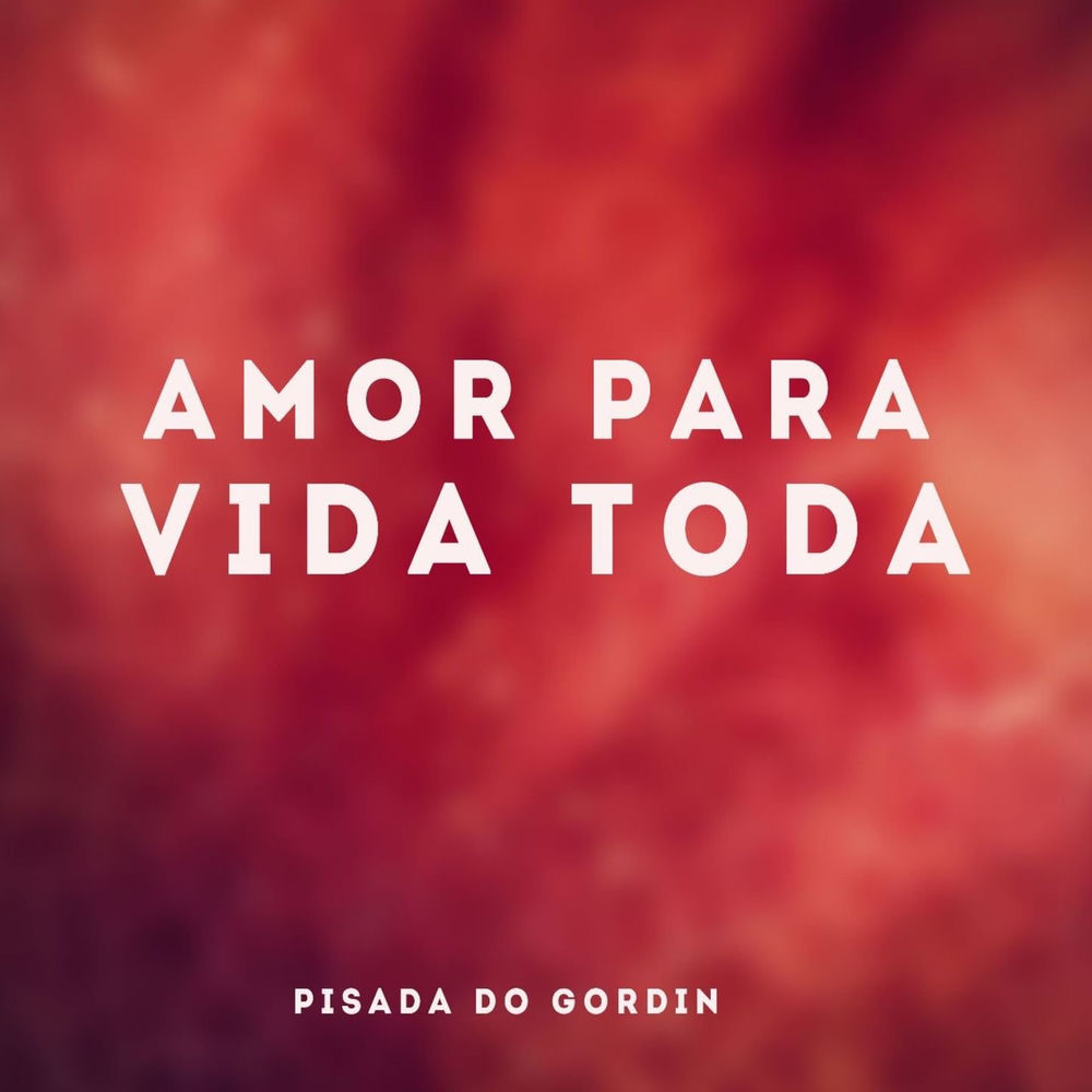 Amor Para Vida Toda