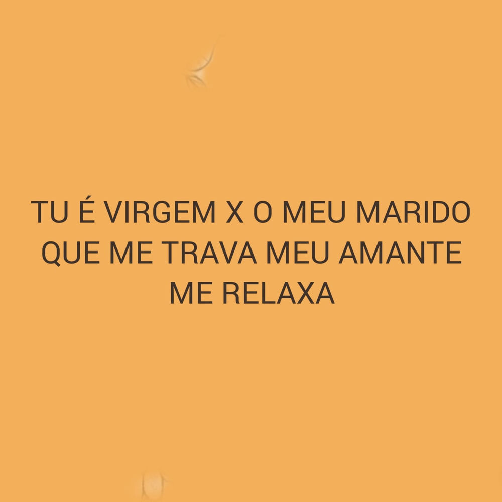 Tu É Virgem Só Lamento