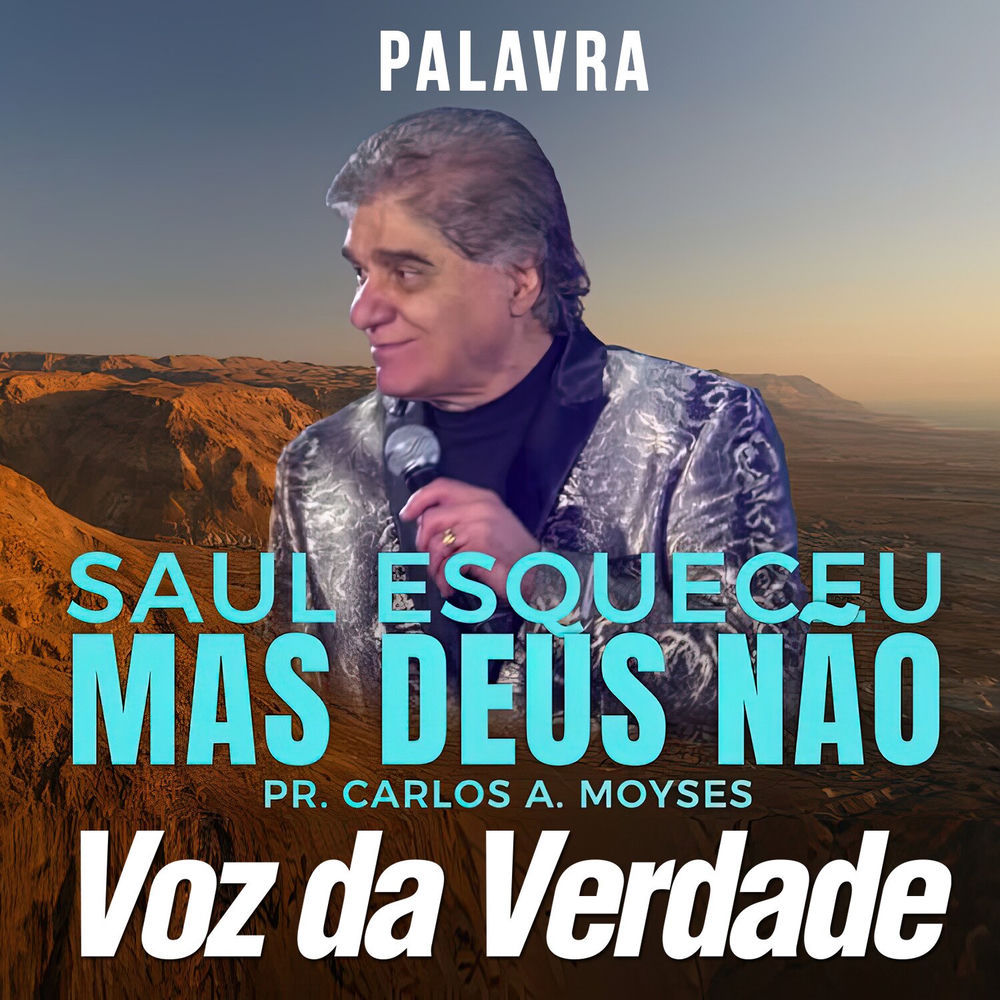 Saul Esqueceu, Mas Deus Não