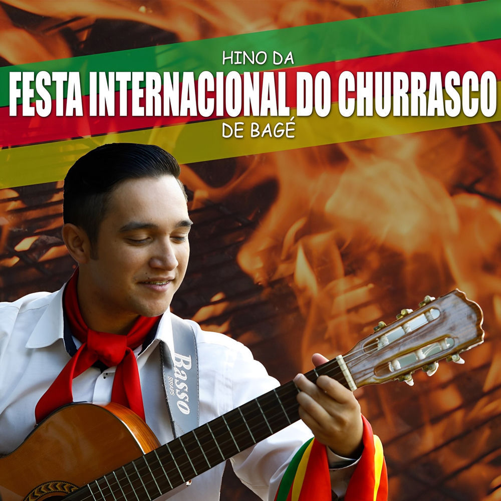 Hino Da Festa Internacional Do Churrasco de Bagé