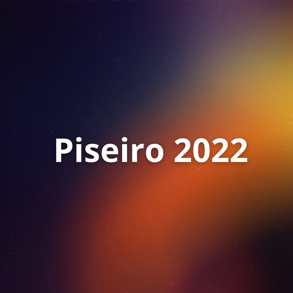Piseiro 2022