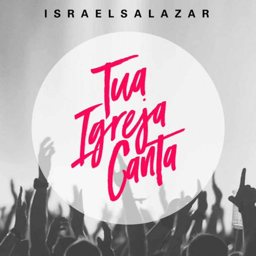 Tua Igreja Canta