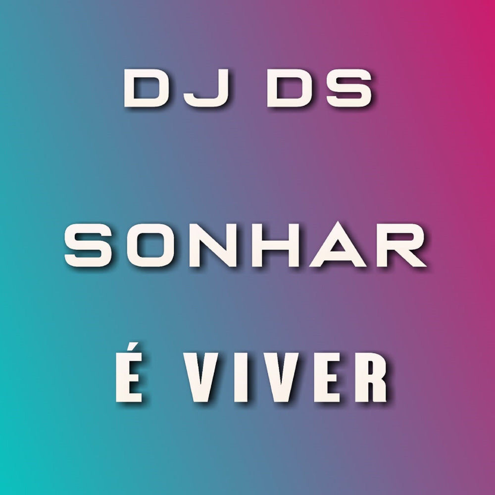 Sonhar É Viver