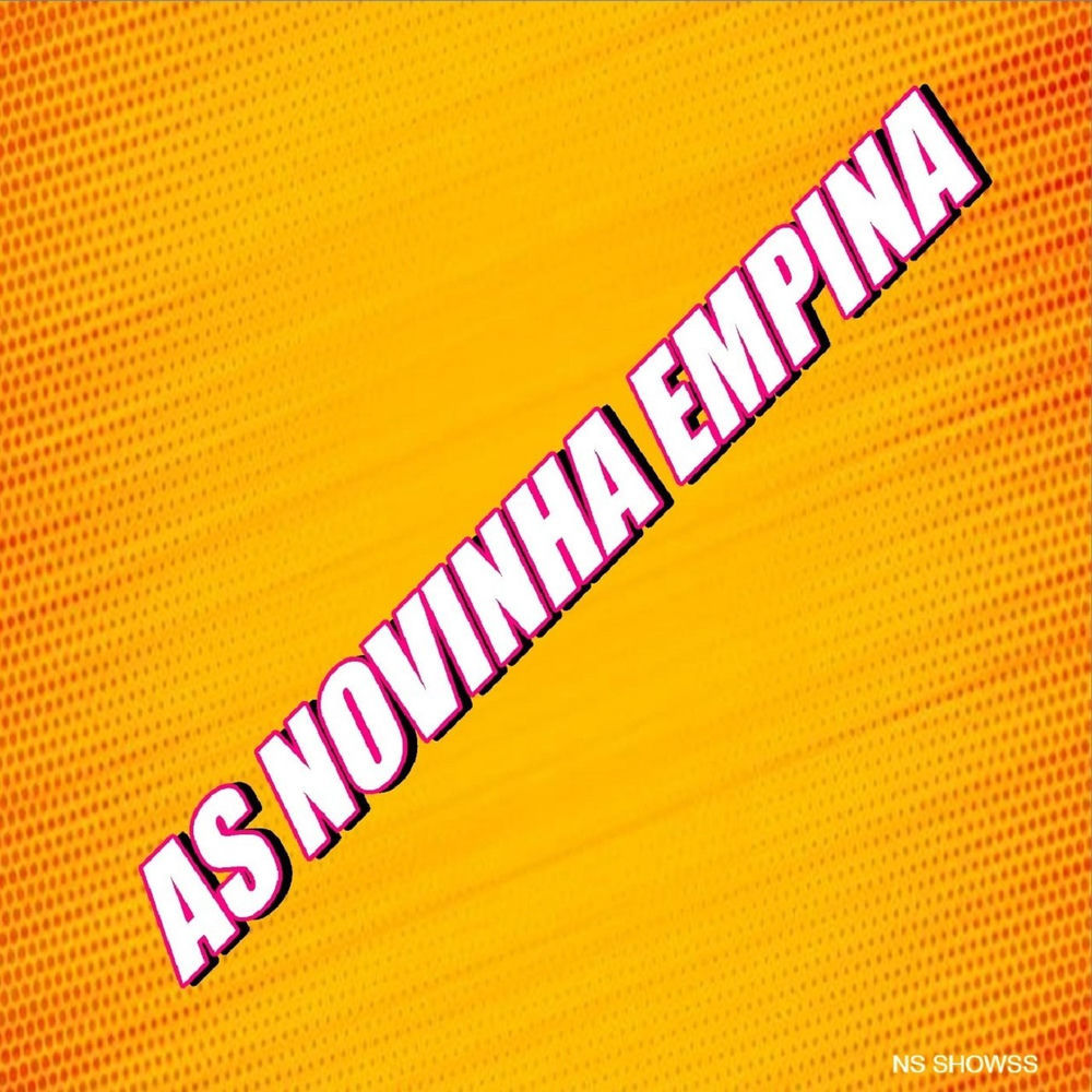As Novinha Empina