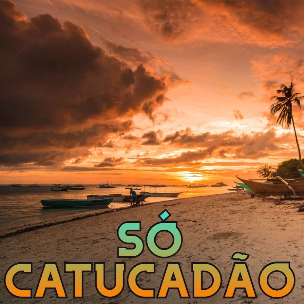 Só Catucadão