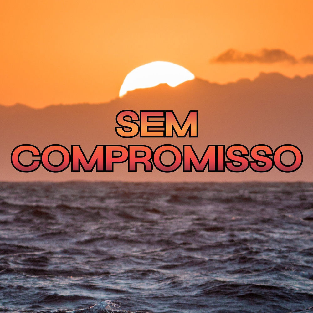 Sem Compromisso
