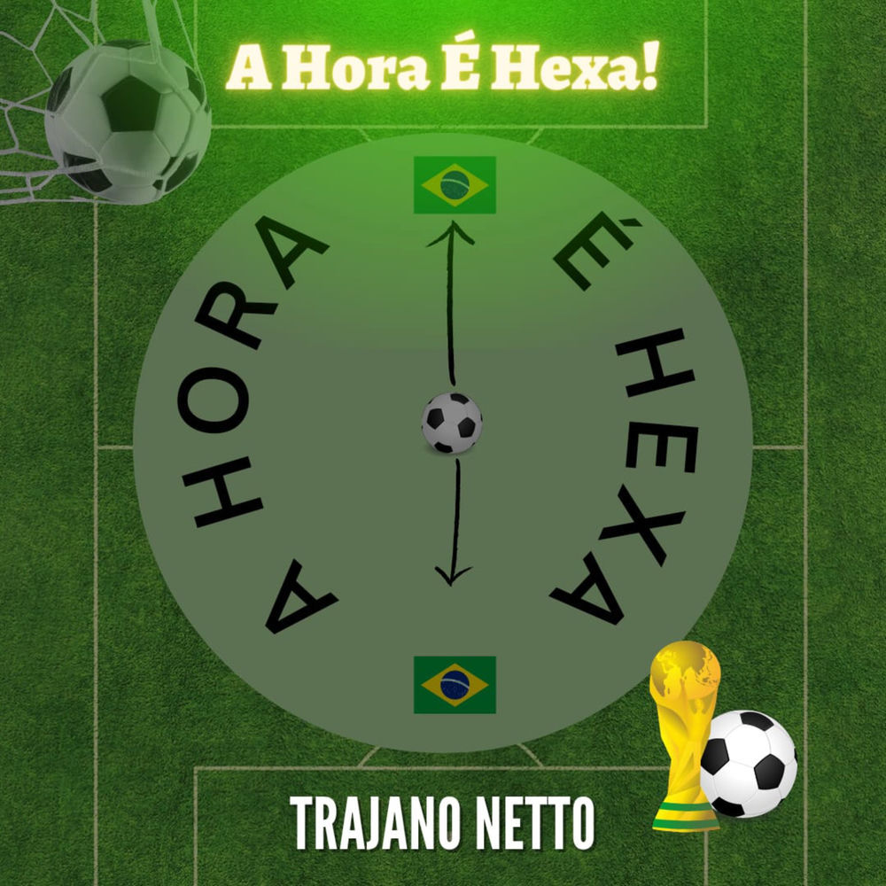 A Hora É Hexa!