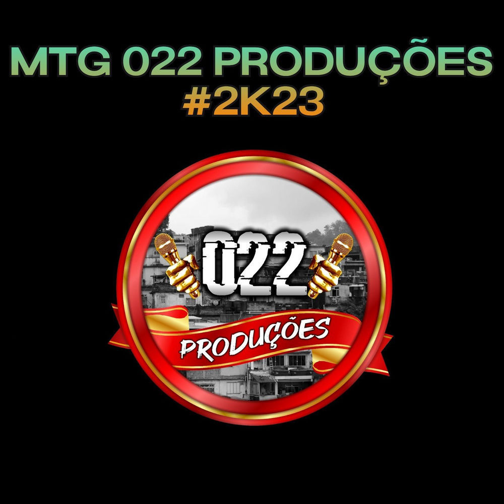 Mtg 022 Produções #2k23