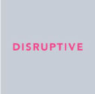 image of Disruptive