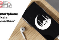 4 tips memaksimalkan smartphone di bulan Ramadhan