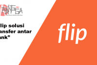 Flip solusi transfer antar bank di Indonesia Flip solusi transfer antar bank di Indonesia