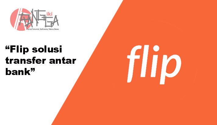 Flip solusi transfer antar bank di Indonesia