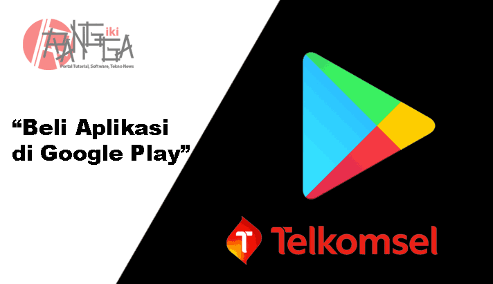 Cara membeli aplikasi di play store dengan pulsa telkomsel