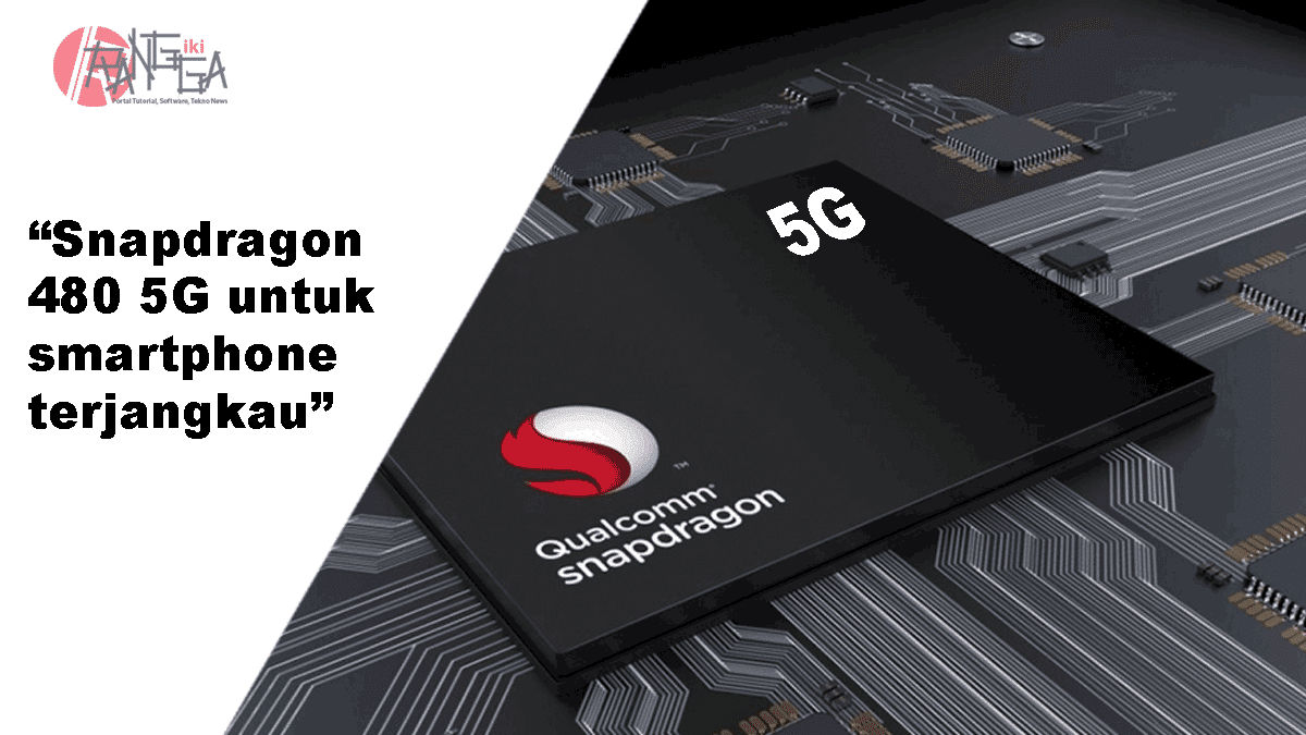 Snapdragon 480 5G untuk smartphone harga terjangkau
