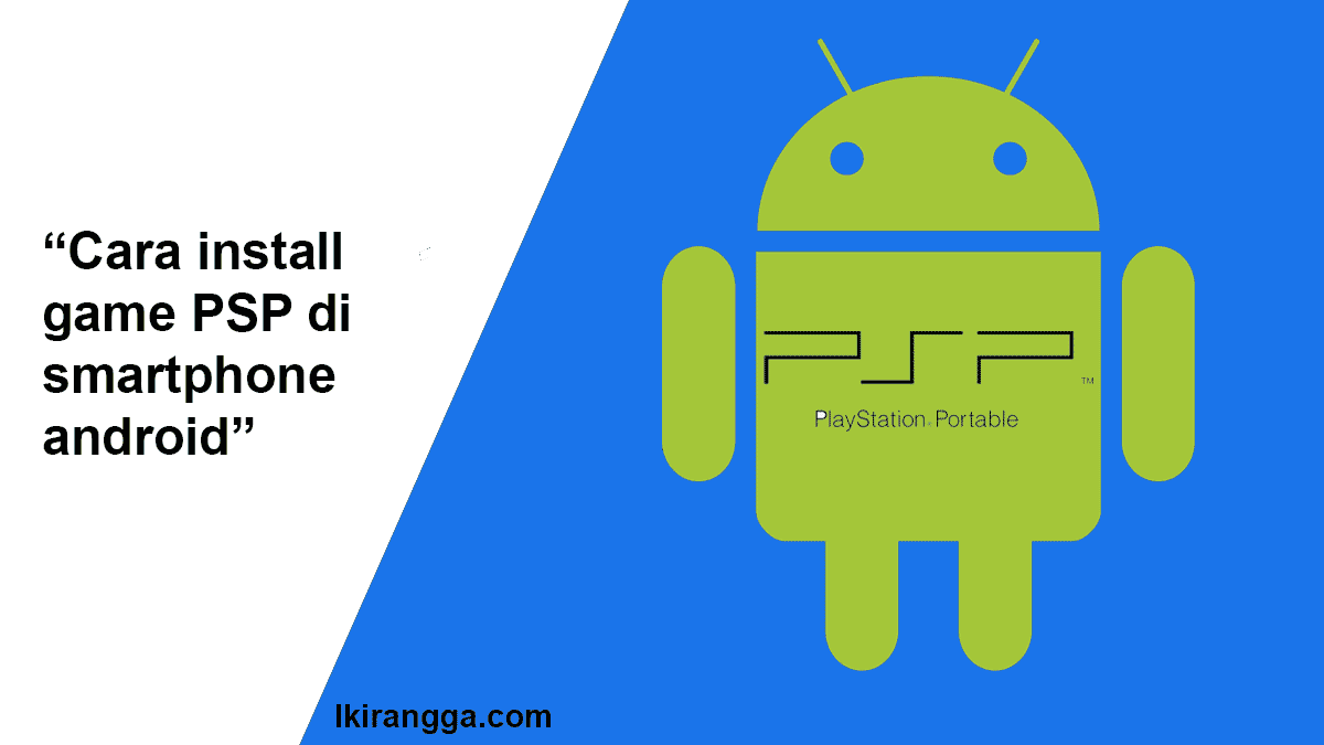 Cara install game PSP di smartphone android
