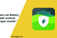 Cara cek Battery Health smartphone android