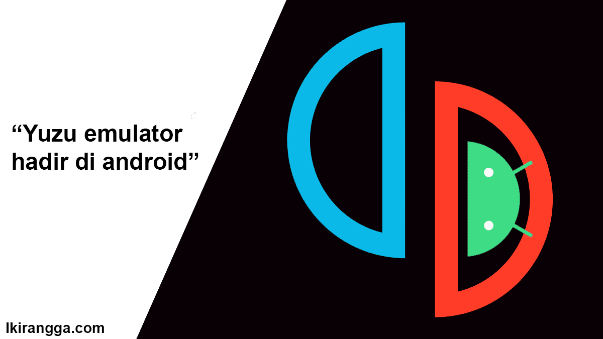Yuzu nintendo switch emulator hadir di android