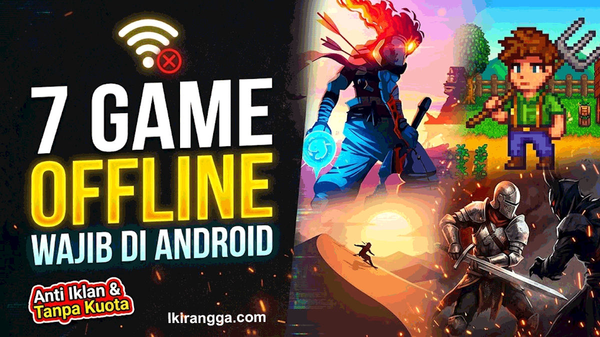 Kolase karakter game Android offline terbaik tanpa kuota internet