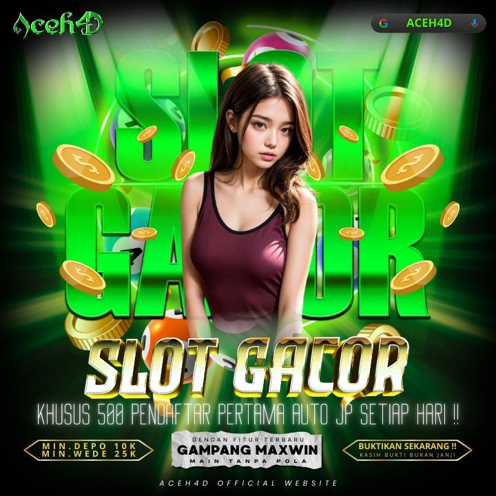 ACEH4D : Slot Dana Tanpa Potongan Dijamin Toto Slot Gacor Hari Ini