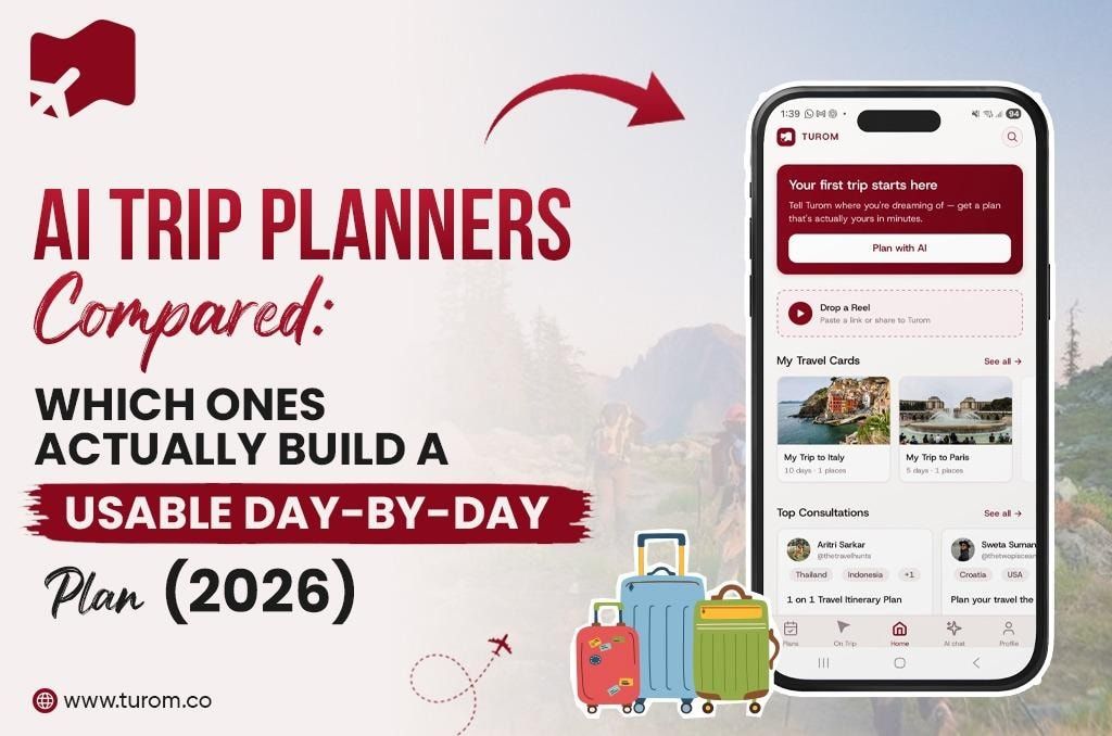 AI Trip Planners Compared: Which Ones Actually Build a Usable Itinerary in 2026?