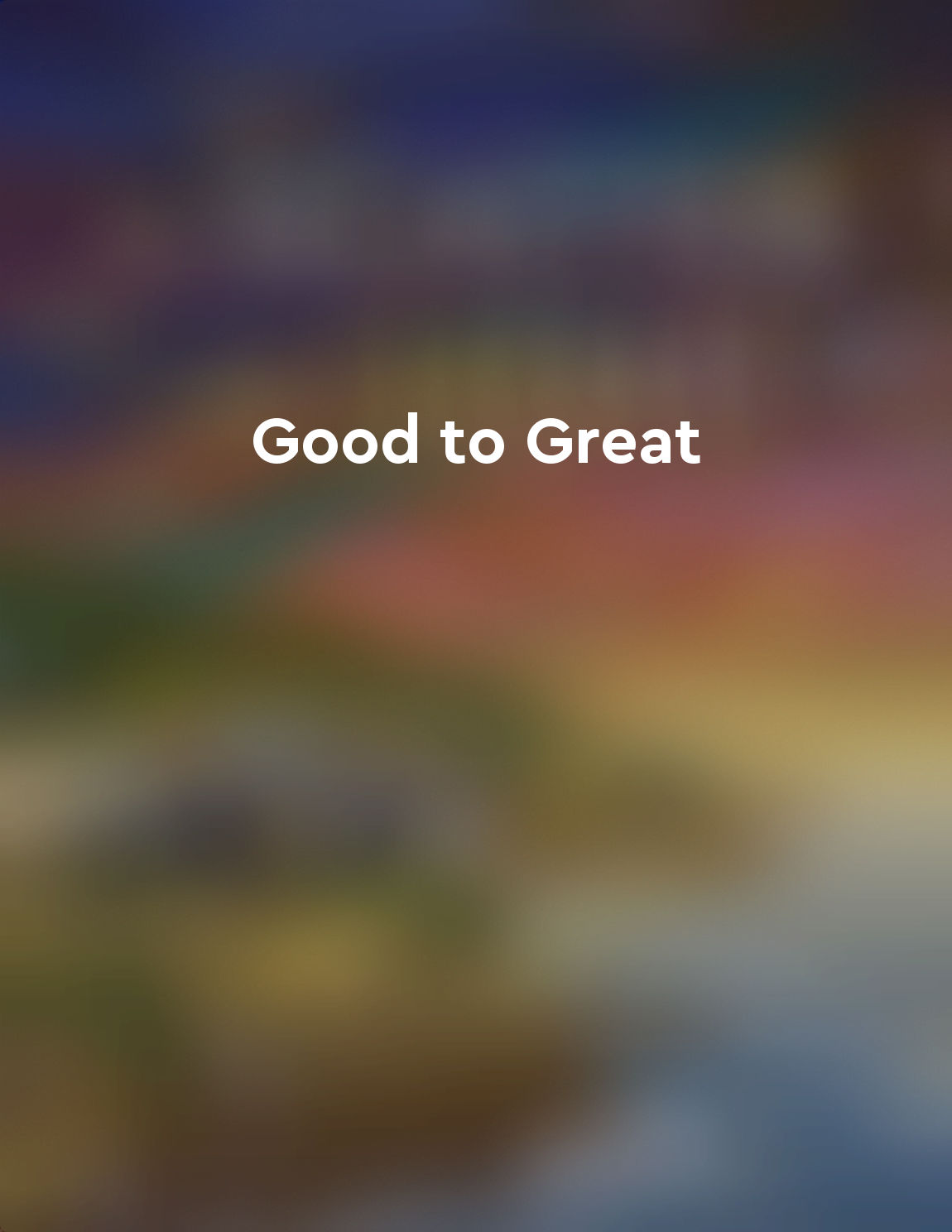 Good to Great