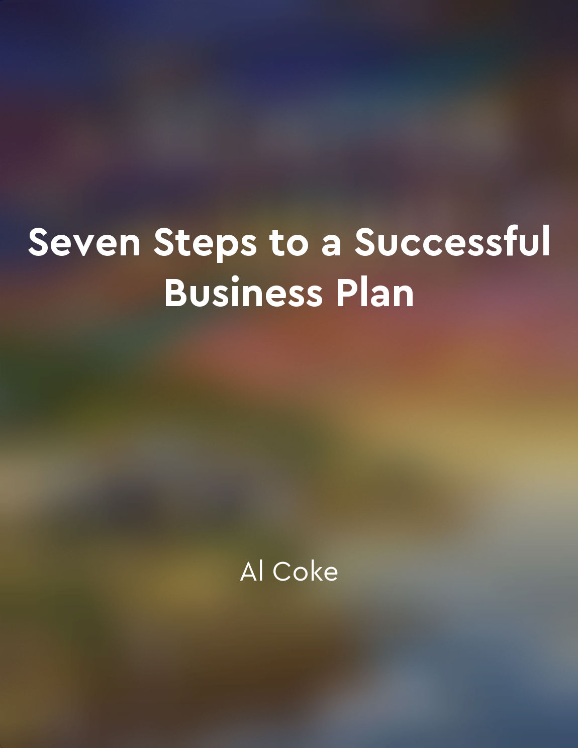 Seven Steps to a Successful Business Plan