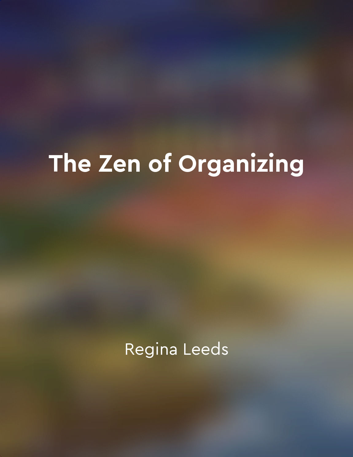 The Zen of Organizing