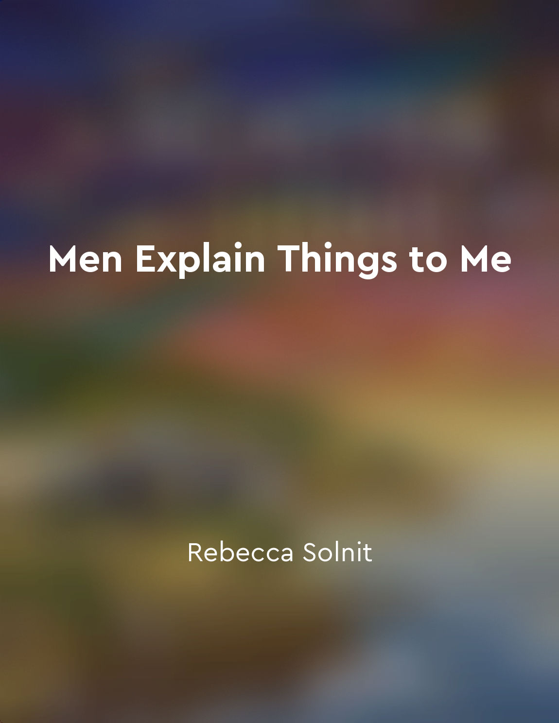 Men Explain Things to Me