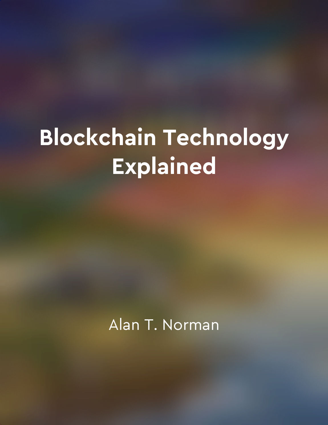 Blockchain Technology Explained