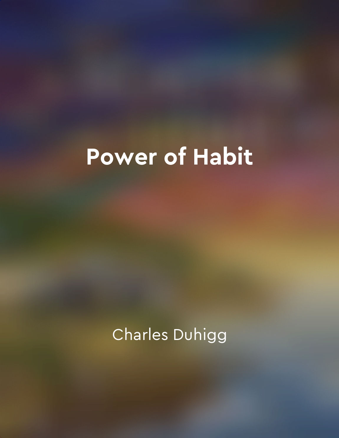 Habits consist of a cue, routine, and reward