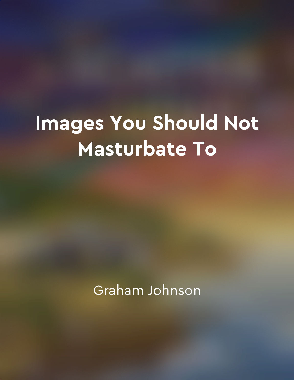 Gross and bizarre pictures to deter arousal