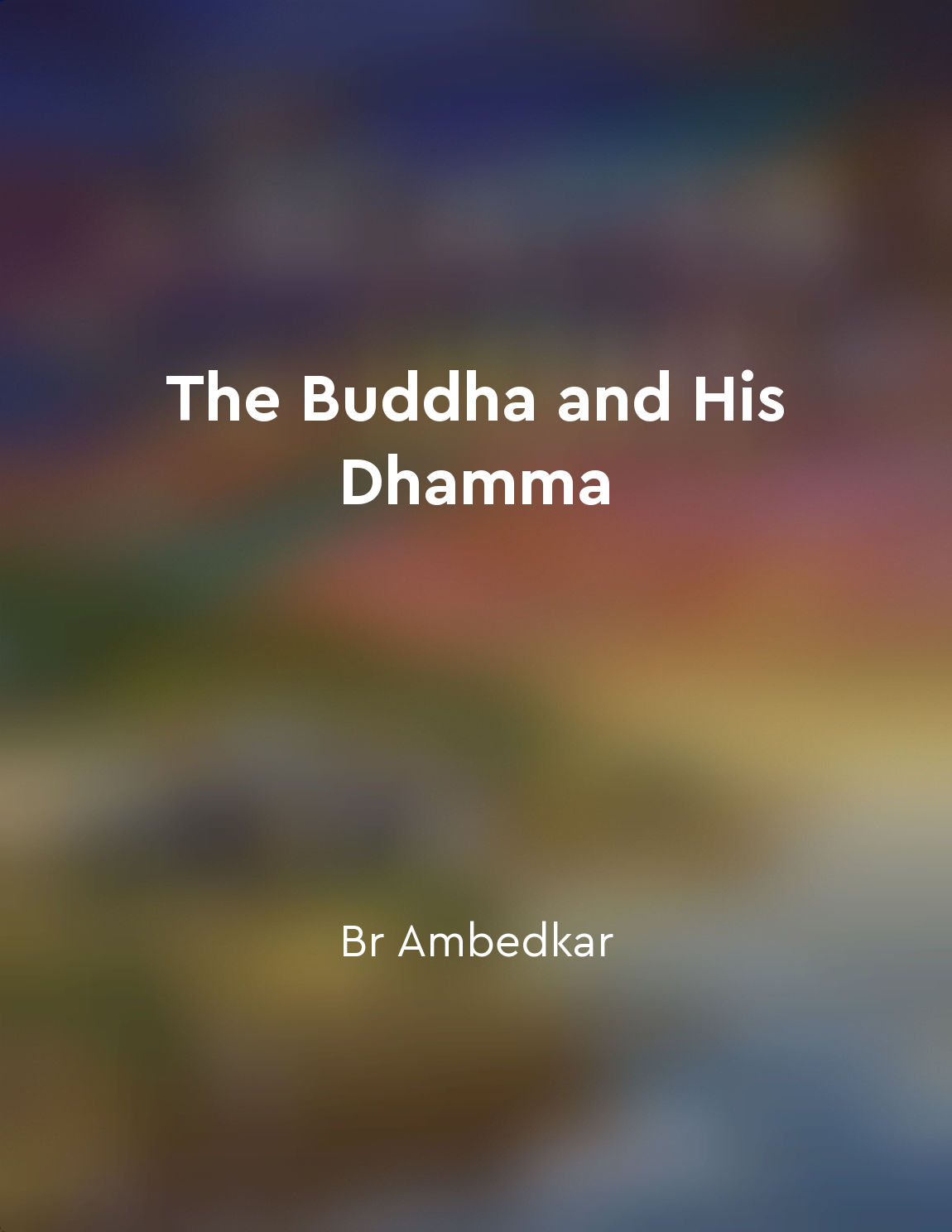 He taught the Dhamma as a path to enlightenment