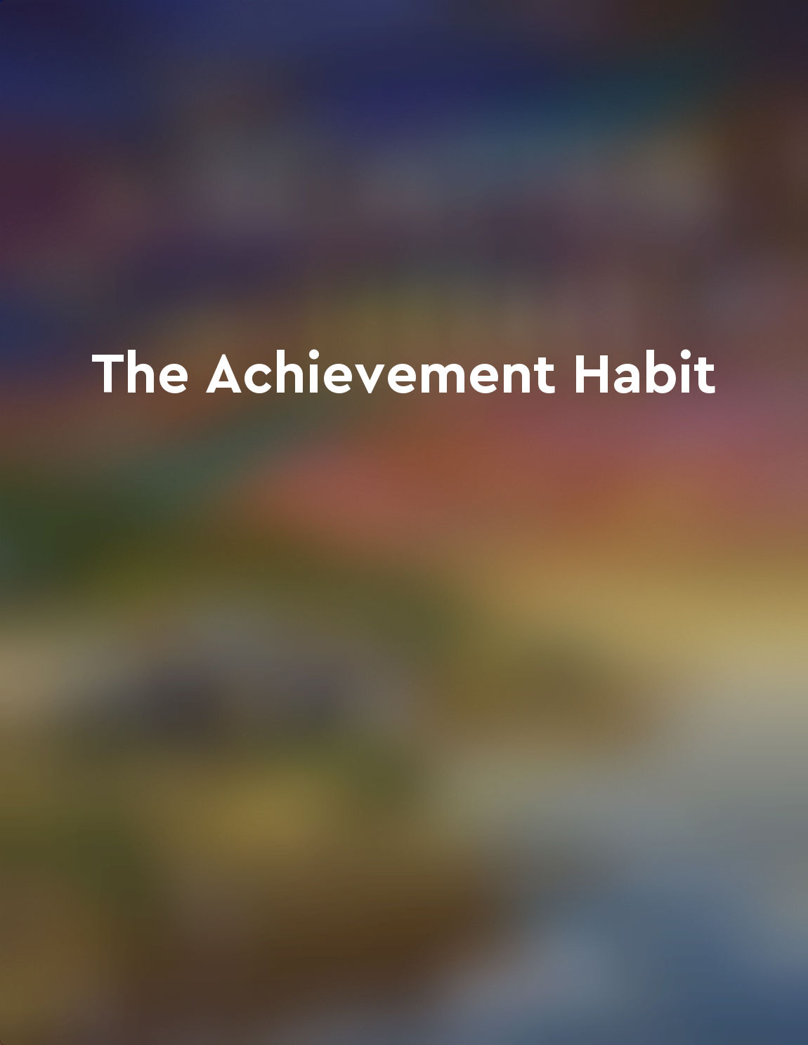 Develop good habits and routines