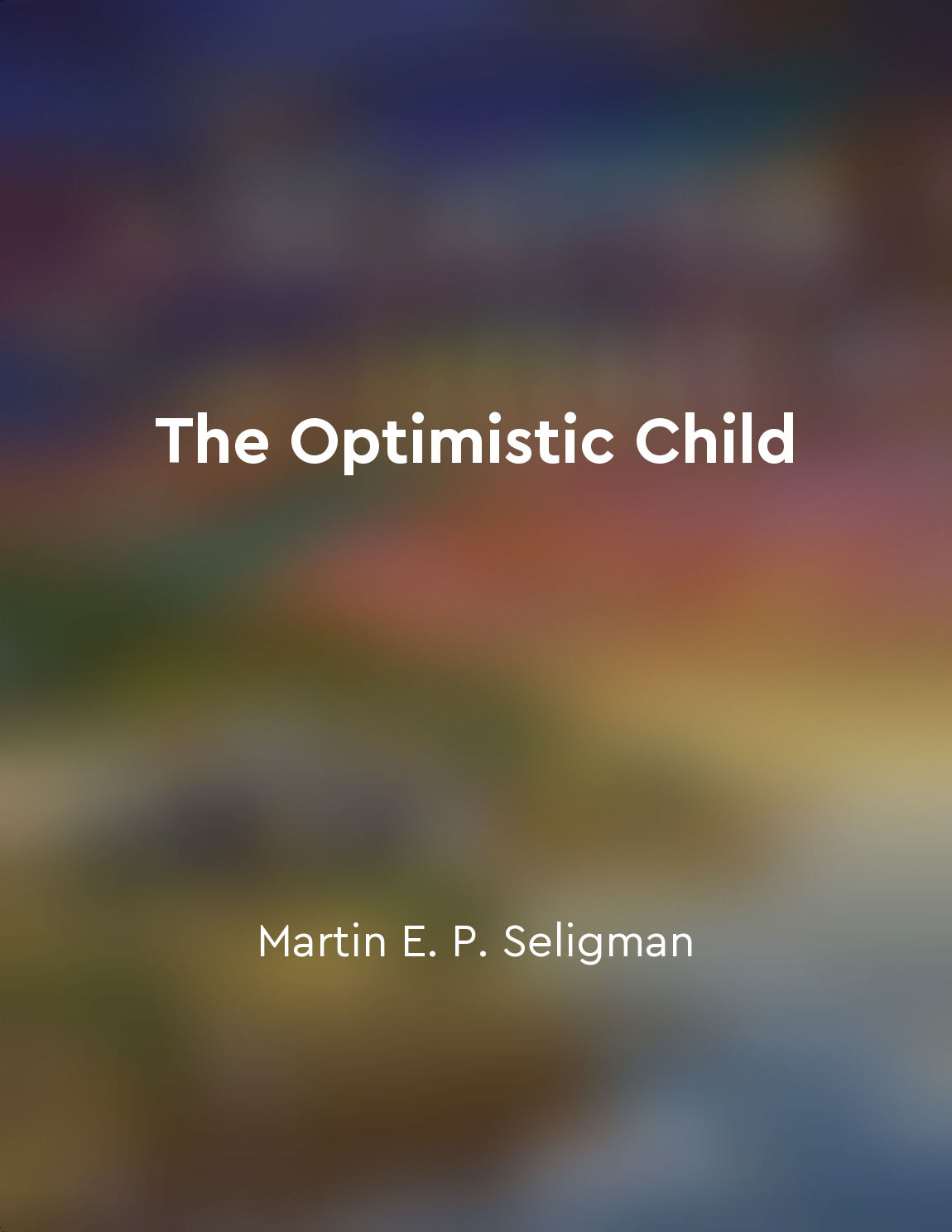 Optimistic children are more likely to exhibit resilience in the face of adversity