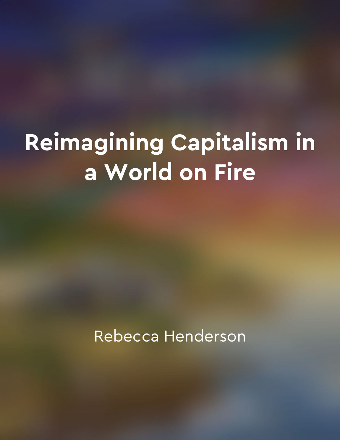 Reimagining capitalism is crucial for a thriving future