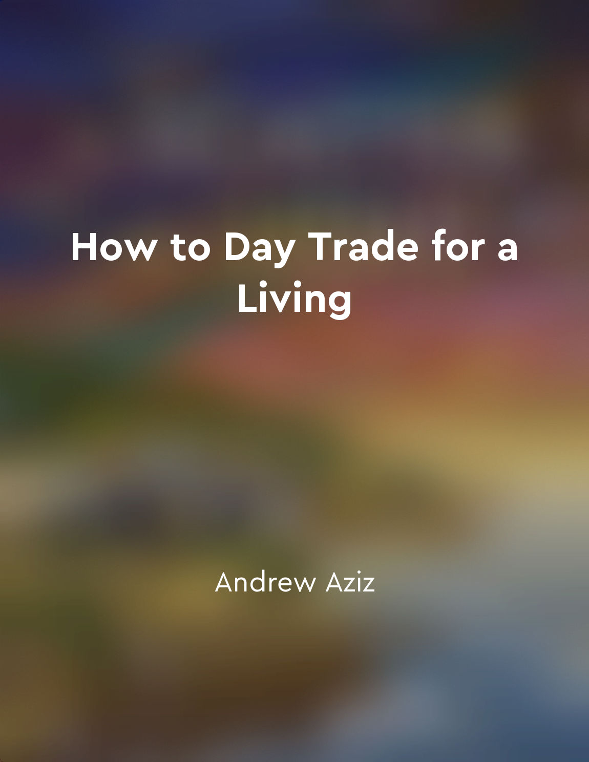 Understand the basic concepts of day trading