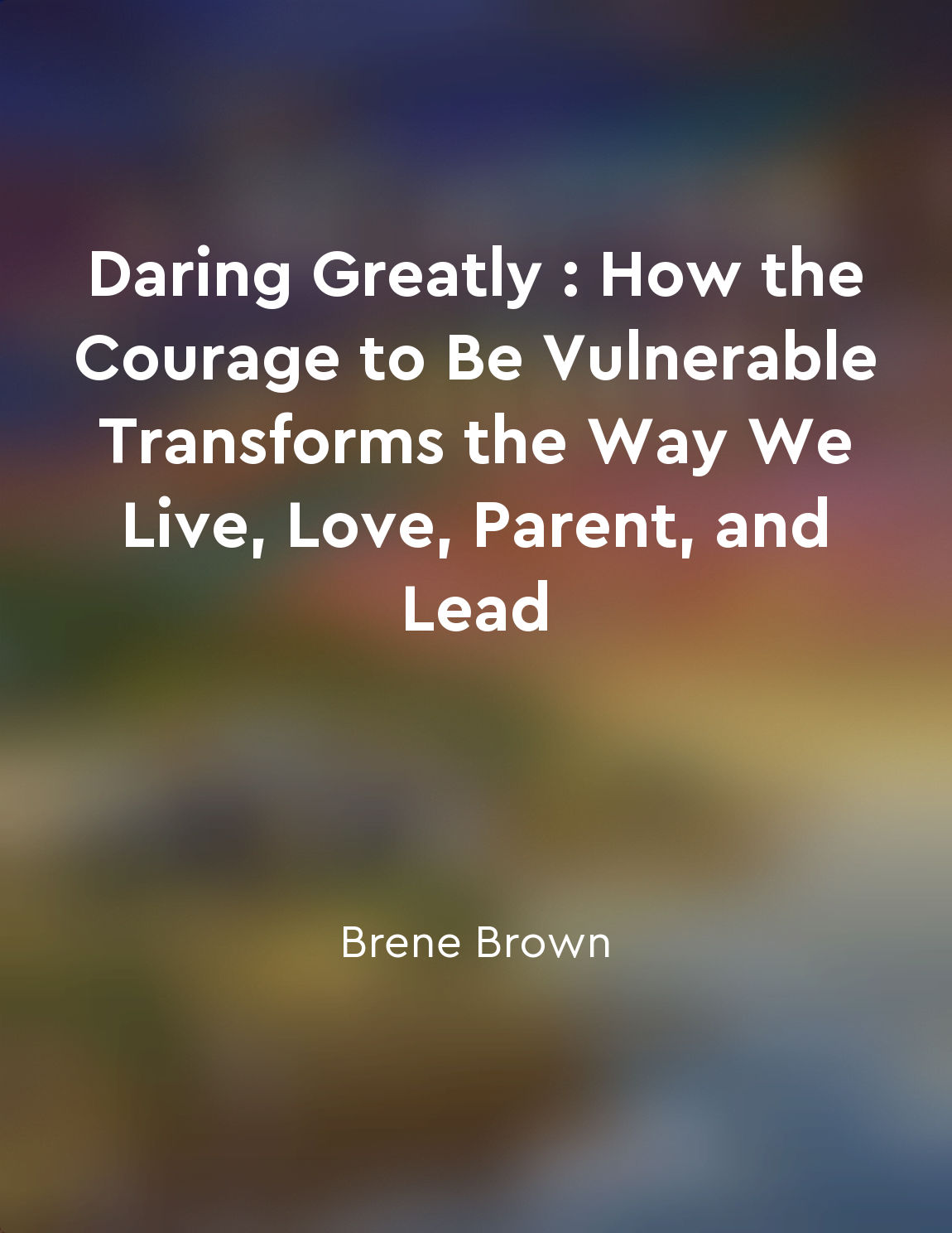 Vulnerability allows us to grow and learn from our mistakes