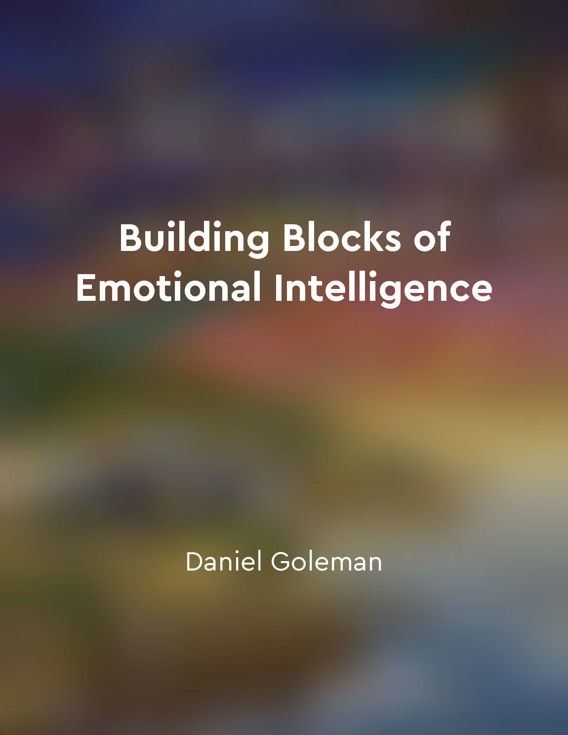 Building Blocks of Emotional Intelligence