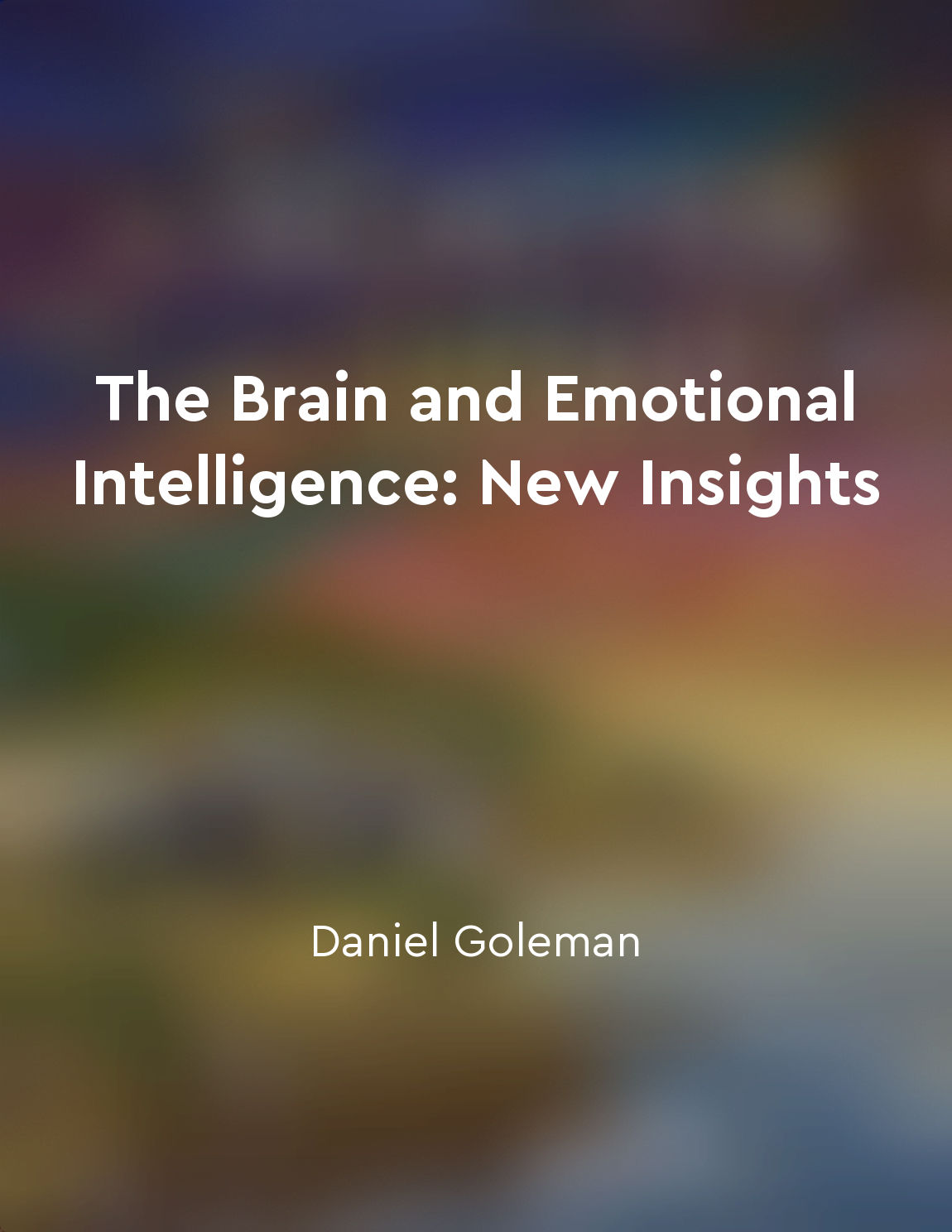 The Brain and Emotional Intelligence: New Insights