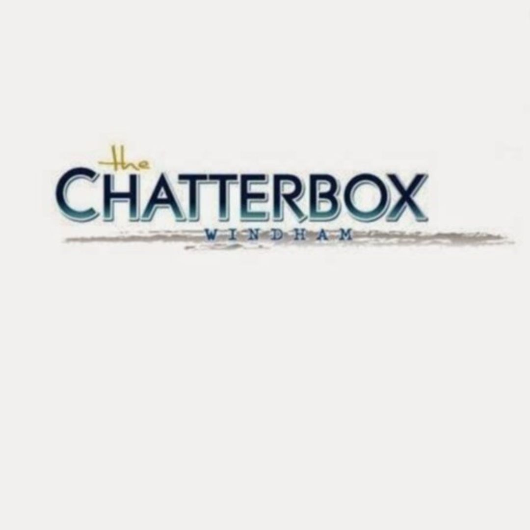 The Chatterbox Windham