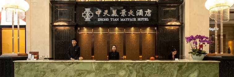 Lobi Zhong Tian Mayfair Hotel