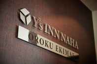 ภายนอกอาคาร Y'sinn Naha Orokuekimae