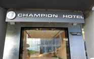 ภายนอกอาคาร 4 Champion Hotel